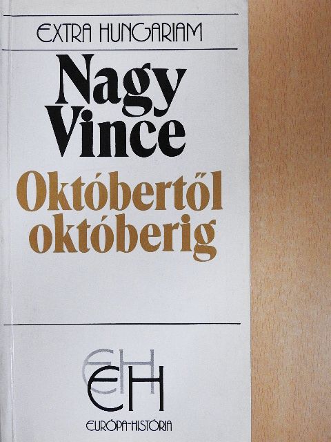 Nagy Vince - Októbertől októberig [antikvár]