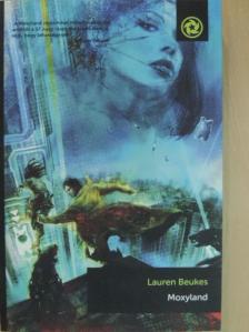 Lauren Beukes - Moxyland [antikvár]