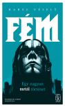 Karel Vesely - Fém - Egy nagyon metál történet [eKönyv: epub, mobi]