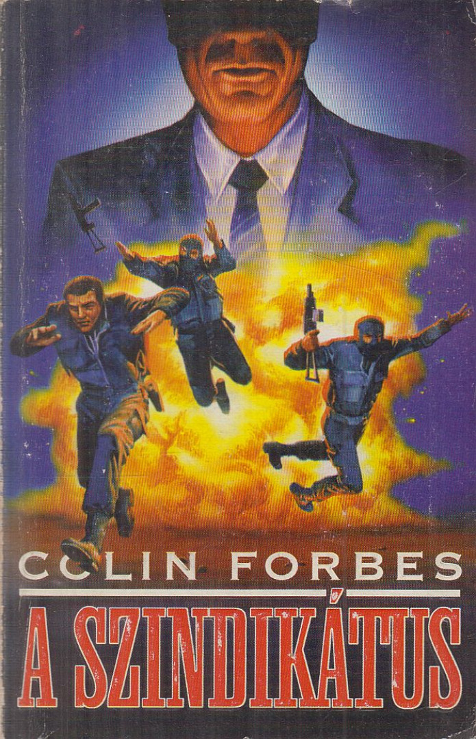 Forbes, Colin - A szindikátus [antikvár]