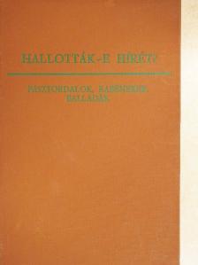 Hallották-e hírét? [antikvár]