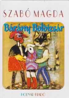 SZABÓ MAGDA - Bárány Boldizsár [antikvár]
