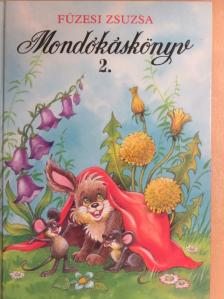 Füzesi Zsuzsa - Mondókáskönyv 2. [antikvár]