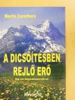 Merlin Carothers - A dicsőítésben rejlő erő [antikvár]