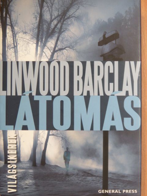 Linwood Barclay - Látomás [antikvár]