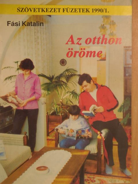 Fási Katalin - Az otthon öröme [antikvár]
