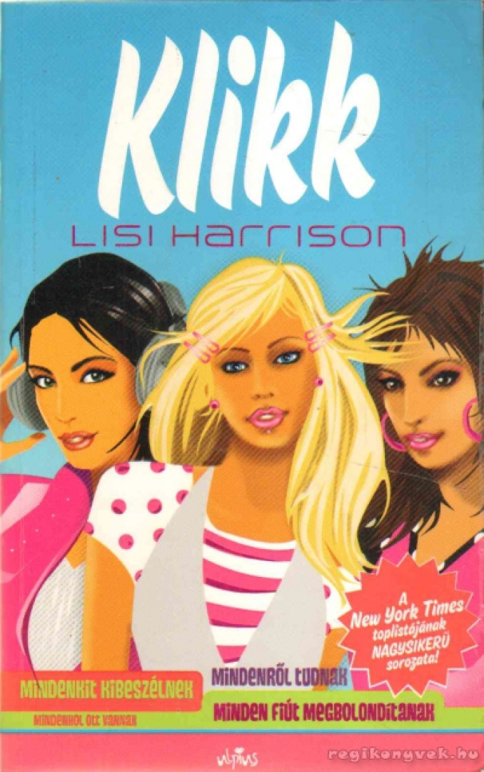 Lisi Harrison - Klikk [antikvár]