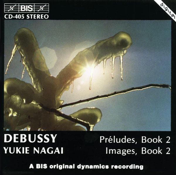 CLAUDE DEBUSSY - PRÉLUDES, BOOK 2; IMAGES, BOOK 2 CD PIANO: YUKIE NAGAI