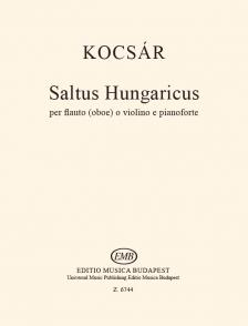 KOCSÁR  MIKLÓS - SALTUS HUNGARICUS PER FLAUTO(OBOE) O VIOLINO E PIANOFORTE