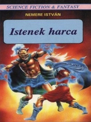 Nemere István - Istenek harca [eKönyv: epub, mobi]