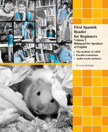 Estrada Lora - First Spanish Reader for Beginners Volume 2 [eKönyv: epub, mobi]