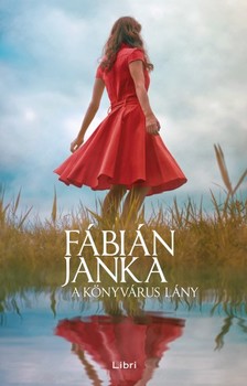 Fábián Janka - A könyvárus lány [eKönyv: epub, mobi]