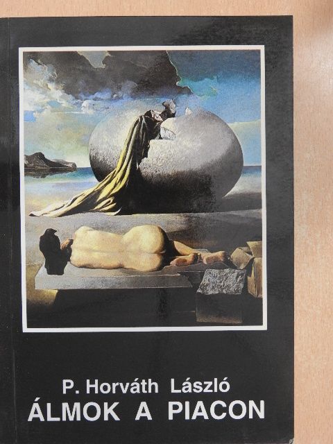 P. Horváth László - Álmok a piacon [antikvár]