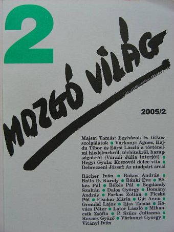 Bächer Iván - Mozgó Világ 2005. február [antikvár]