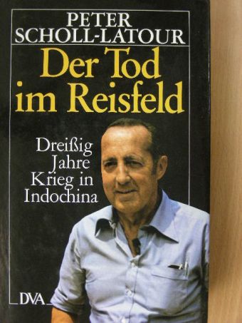 Peter Scholl-Latour - Der Tod im Reisfeld [antikvár]