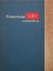 Muraközy Tamás - Közgazdasági ABC mezőgazdáknak [antikvár]