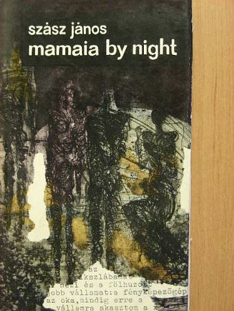 Szász János - Mamaia by night [antikvár]