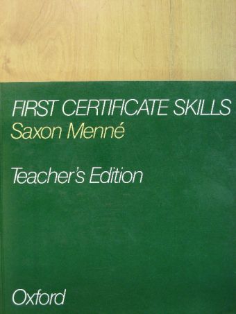 Saxon Menné - First Certificate Skills - Teacher's Edition [antikvár]