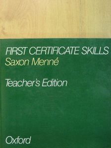 Saxon Menné - First Certificate Skills - Teacher's Edition [antikvár]
