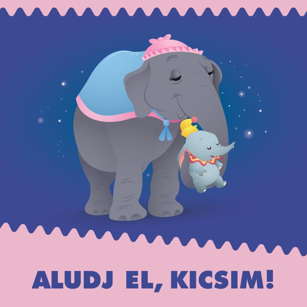 Disney baby - Aludj el, Kicsim