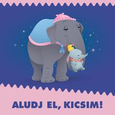 Disney baby - Aludj el, Kicsim