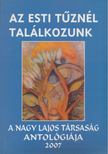 Szepes Erika - Az esti tűznél találkozunk [antikvár]