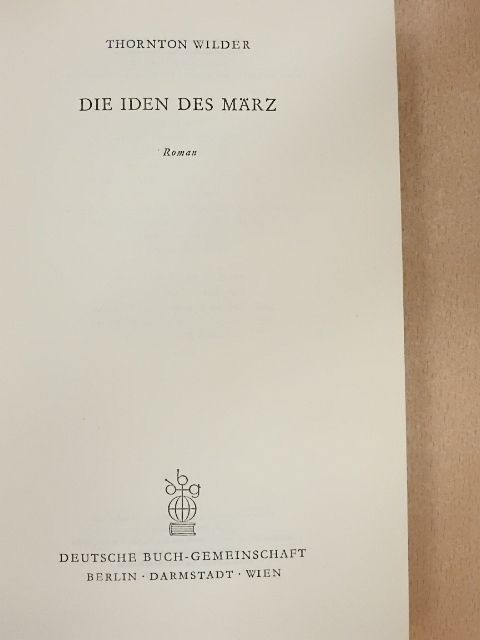 Thornton Wilder - Die Iden Des März [antikvár]