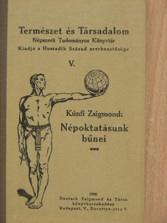 Kúnfi Zsigmond - Népoktatásunk bűnei [antikvár]