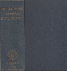 F. G. Fowler, H. W. Fowler - The Concise Oxford Dictionary of current English [antikvár]
