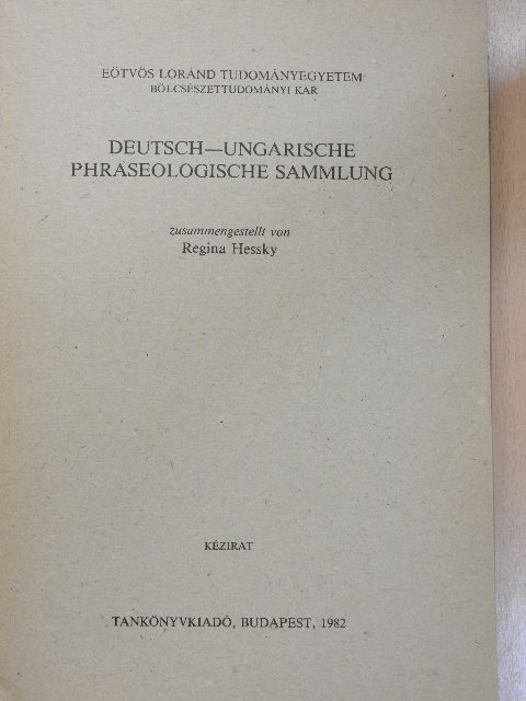 Regina Hessky - Deutsch-Ungarische phraseologische sammlung [antikvár]