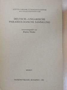 Regina Hessky - Deutsch-Ungarische phraseologische sammlung [antikvár]