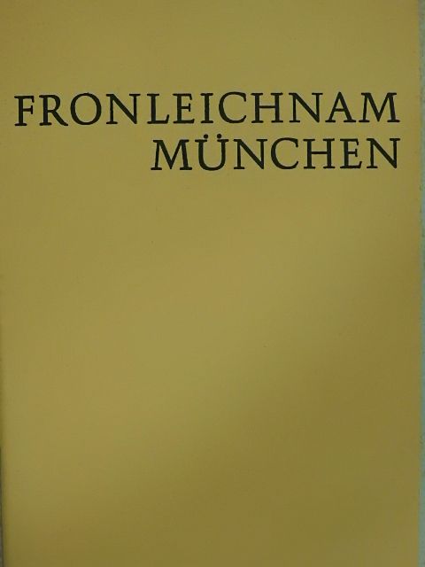 Fronleichnam München [antikvár]