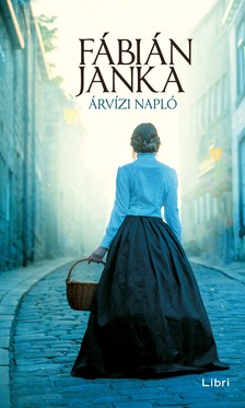 Fábián Janka - Árvízi napló [eKönyv: epub, mobi]