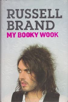 Russell Brand - My Booky Wook [antikvár]
