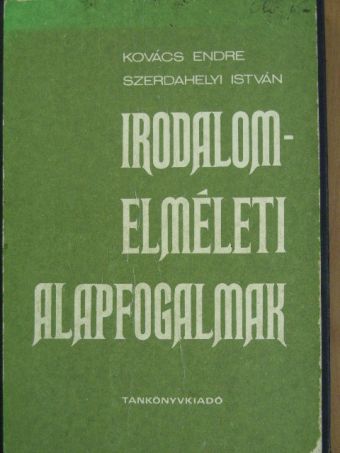 Kovács Endre - Irodalomelméleti alapfogalmak [antikvár]