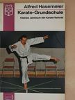 Alfred Hasemeier - Karate-Grundschule [antikvár]