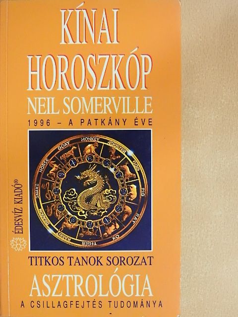 Neil Somerville - Asztrológia - Kínai horoszkóp 1996 [antikvár]