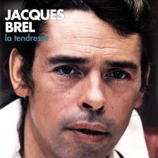 JACQUES BREL - LA TENDRESSE 2LP JACQUES BREL - 40th ANNIVERSARY EDITION