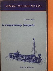 Gráfik Imre - Néprajzi közlemények XXVI. [antikvár]