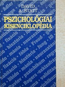 David A. Statt - Pszichológiai kisenciklopédia [antikvár]
