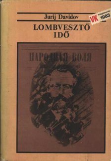 Davidov, Jurij - Lombvesztő idő [antikvár]