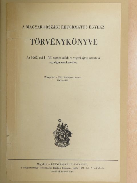 A magyarországi református egyház törvénykönyve [antikvár]