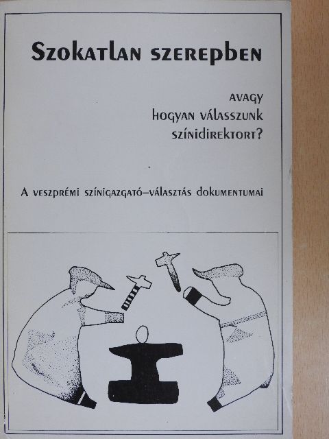 Dr. Albert József - Szokatlan szerepben  [antikvár]