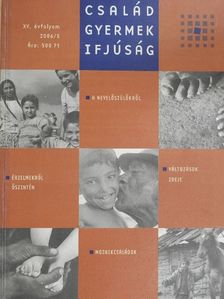Balázs Györgyné - Család, gyermek, ifjúság 2006/5. [antikvár]