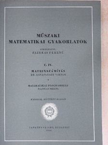 Dr. Lovass-Nagy Viktor - Műszaki matematikai gyakorlatok C. IV. [antikvár]