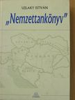 Ujlaky István - "Nemzettankönyv" [antikvár]