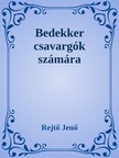 Rejtő Jenő - Bedekker csavargók számára [eKönyv: epub, mobi]