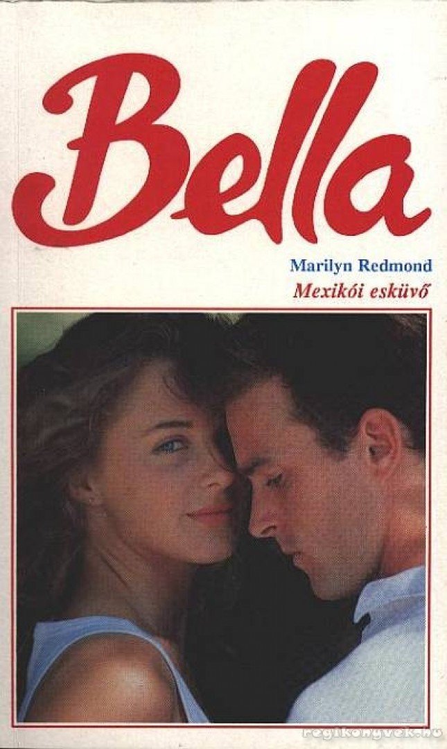 Redmond, Marylin - Mexikó esküvő [antikvár]