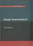 Group, Capital - Válság? Kommunikáció! [antikvár]