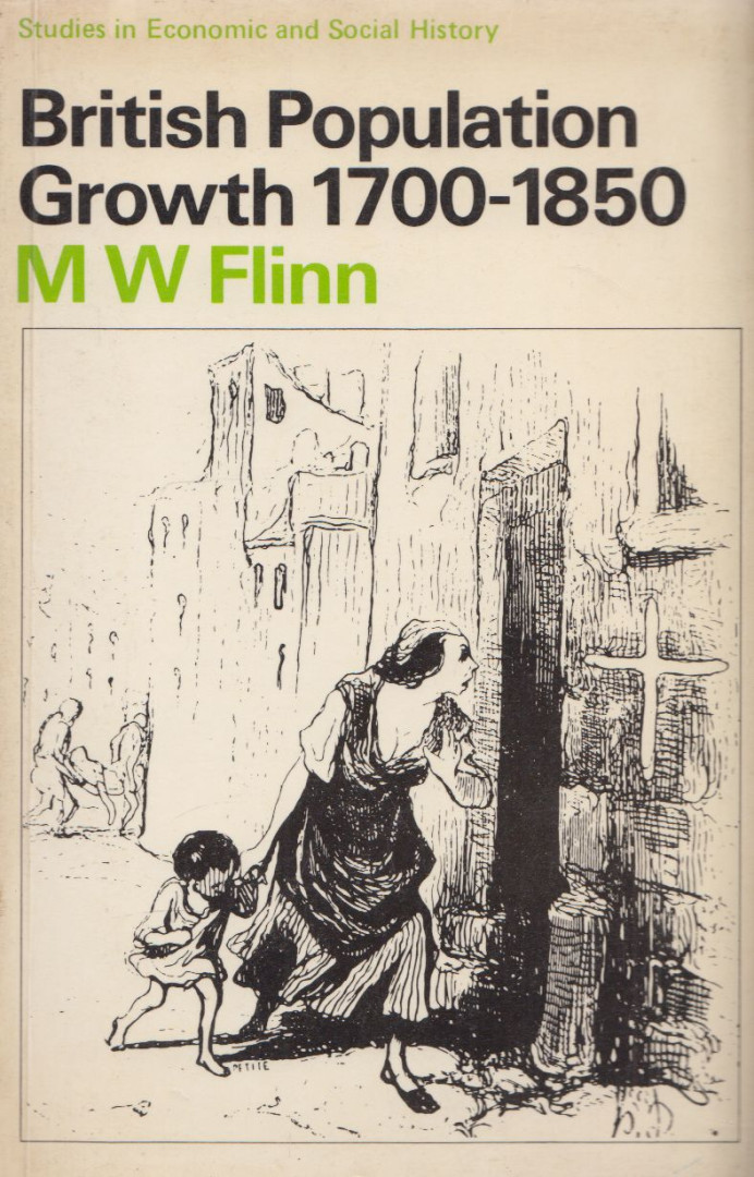 FLINN, M.W. - British Population Growth 1700-1850 [antikvár]